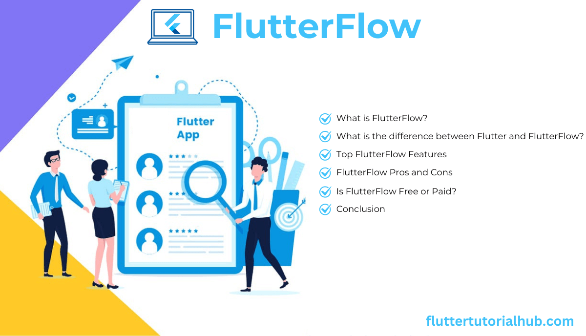 what is flutterflow, flutterflow pros cons, Is FlutterFlow free or paid, What is the difference between Flutter and FlutterFlow